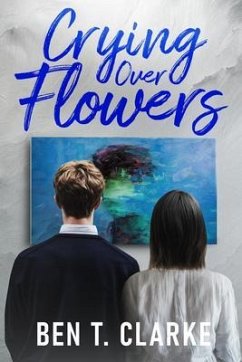 Cover Crying Over Flowers (eBook, ePUB)