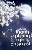 Nhi D¿ Thanh Phong Minh Nguy¿t (eBook, ePUB) Nhi D¿ Thanh Phong Minh Nguy¿t (eBook, ePUB)