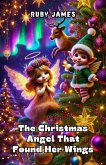 The Christmas Angel That Found Her Wings (eBook, ePUB)