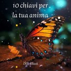 10 chiavi per la tua anima (eBook, ePUB)