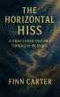 The Horizontal Hiss (eBook, ePUB) - Bild 1