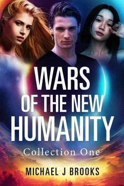 Cover Wars of the New Humanity: Collection One (eBook, ePUB)