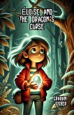 Éloïse and the Dragon's Curse (eBook, ePUB)