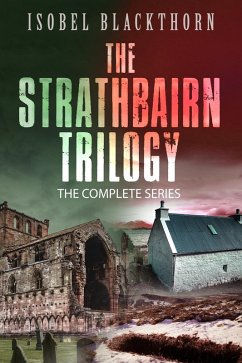 The Strathbairn Trilogy (eBook, ePUB) - Blackthorn, Isobel