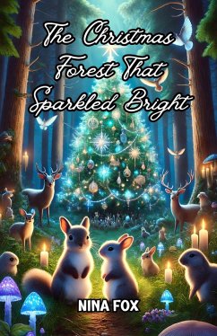 Cover The Christmas Forest That Sparkled Bright (eBook, ePUB)