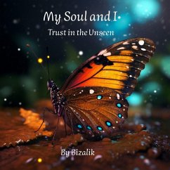 Cover My Soul and I - Trust in the Unseen (eBook, ePUB)