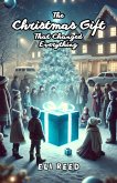 The Christmas Gift That Changed Everything (eBook, ePUB)