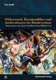 Widerstand, Kernkonflikte und Ambivalenzen im Kinderschutz (eBook, PDF)