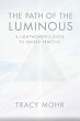 The Path of the Luminous: A... - Bild 1