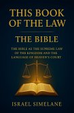 This Book of the Law-The Bible (eBook, ePUB) This Book of the Law-The Bible (eBook, ePUB)