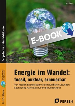 Energie im Wandel: fossil, nuklear, erneuerbar (eBook, PDF) - Eggert, Jens Energie im Wandel: fossil, nuklear, erneuerbar (eBook, PDF) - Eggert, Jens