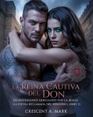 La Reina Cautiva del Don (eBook, ePUB)
