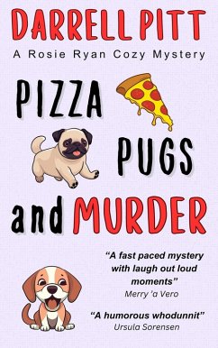 Cover Pizza, Pugs and Murder (Rosie Ryan Cozy Mysteries, #5) (eBook, ePUB)