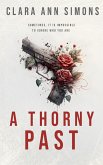 A Thorny Past (eBook, ePUB)