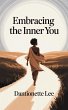 Embracing the Inner You (eBook, ePUB) - Bild 1