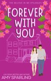 Forever With You (Believe in Me Epilogues, #2) (eBook, ePUB)