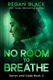 No Room to Breathe (Devyn and Cade, #2) (eBook, ePUB)