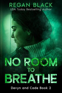 Cover No Room to Breathe (Devyn and Cade, #2) (eBook, ePUB)