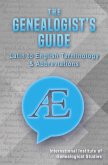 The Genealogist's Guide: Latin to English Terminology & Abbreviations (eBook, ePUB)