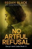 No Artful Refusal (Devyn and Cade, #3) (eBook, ePUB)