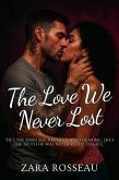 The Love We Never Lost (eBook, ePUB)