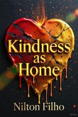 Kindness as Home (eBook, ePUB)