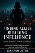 Finding Allies, Building Influence... - Bild 1