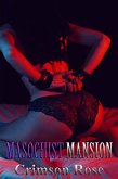 Masochist Mansion (eBook, ePUB)