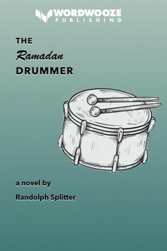 Cover The Ramadan Drummer: a novel (eBook, ePUB)