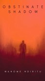 Obstinate Shadow (eBook, ePUB)