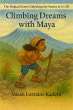Climbing Dreams with Maya, The Magical... - Bild 1