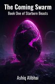 The Coming Swarm (Starborn Beasts, #1) (eBook, ePUB)