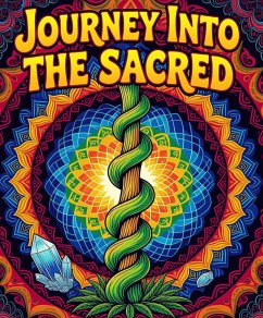 Jouney Into The Sacred (eBook, ePUB) - Psylocibine