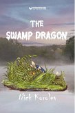 The Swamp Dragon (eBook, ePUB)