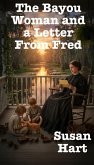 The Bayou Woman and a Letter From Fred (eBook, ePUB)