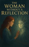 The Woman Without a Reflection (eBook, ePUB)