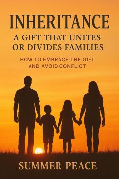 Cover Inheritance (A Gift That Unites or Divides Families) (eBook, ePUB)