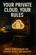 Your Private Cloud, Your Rules (eBook,... - Bild 1