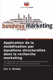 Application de la modélisation par équations structurelles dans la recherche marketing