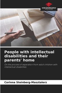 People with intellectual disabilities and their parents' home - Steinberg-Masztalerz, Corinna