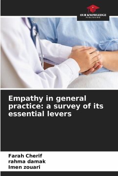 Empathy in general practice: a survey of its essential levers - Cherif, Farah;DAMAK, RAHMA;Zouari, Imen