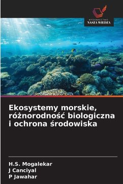 Cover Ekosystemy morskie, ró¿norodno¿¿ biologiczna i ochrona ¿rodowiska