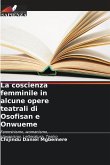 La coscienza femminile in alcune opere teatrali di Osofisan e Onwueme