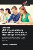 Analisi dell'insegnamento interattivo nelle classi dei college comunitari Analisi dell'insegnamento interattivo nelle classi dei college comunitari