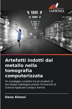 Cover Artefatti indotti dal metallo nella tomografia computerizzata