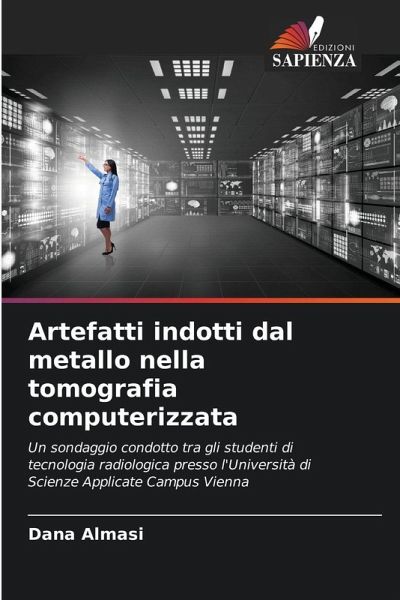 Artefatti indotti dal metallo nella tomografia computerizzata