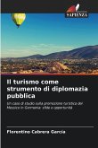 Il turismo come strumento di diplomazia pubblica