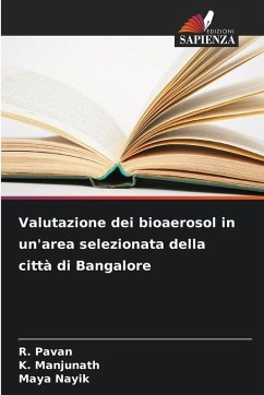 Cover Valutazione dei bioaerosol in un'area selezionata della città di Bangalore