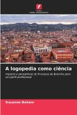 A logopedia como ciência