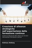 Creazione di alleanze strategiche nell'esportazione della formazione continua